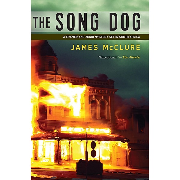 The Song Dog / The Kramer and Zondi Mysteries, James McClure