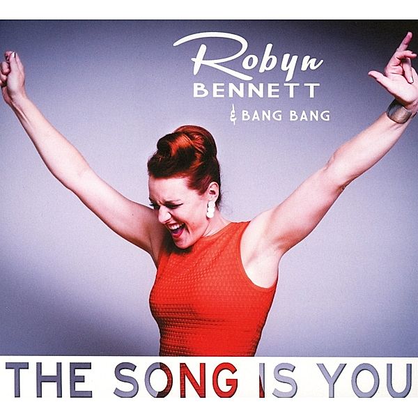 The Song Is You, Robyn Bennett