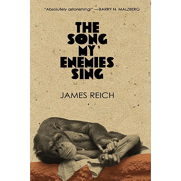 The Song My Enemies Sing, James Reich