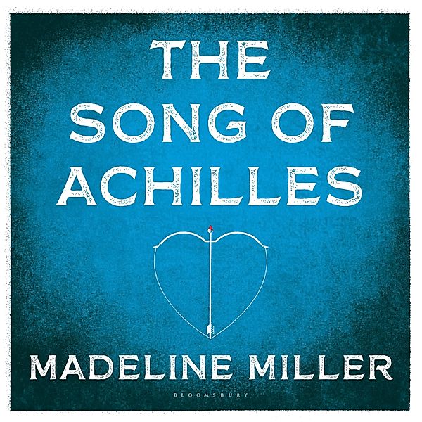 The Song of Achilles, Madeline Miller