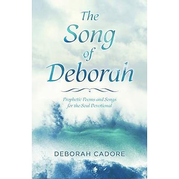 The Song of Deborah, Deborah Cadore