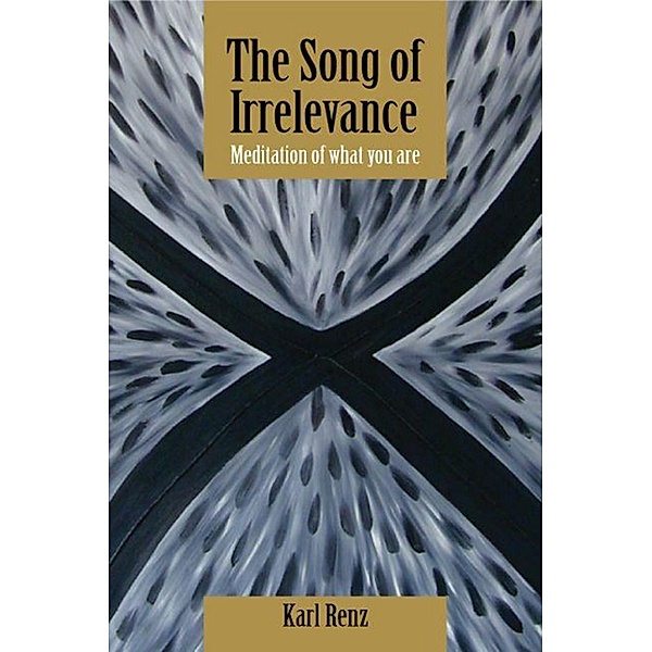 The Song of Irrelevance, Karl Renz