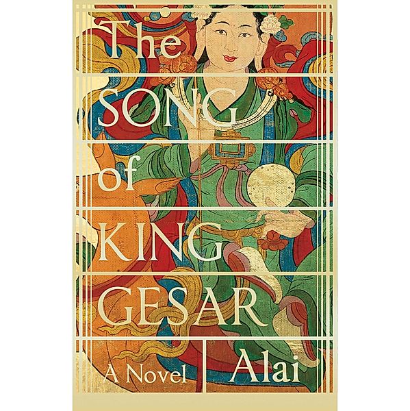 The Song of King Gesar / Myths Bd.6, Alai