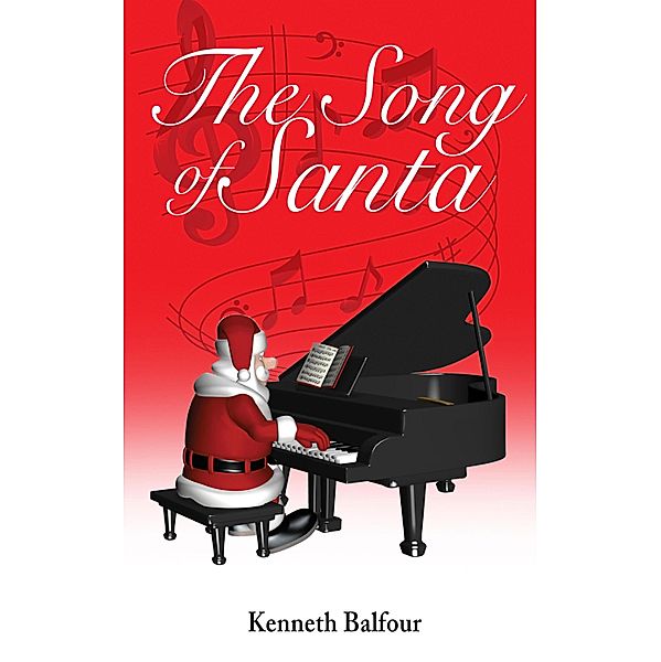 The Song of Santa, Kenneth Balfour
