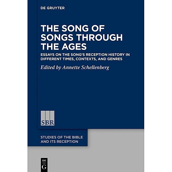 The Song of Songs Through the Ages