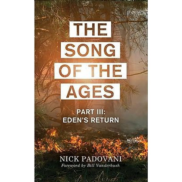 The Song of the Ages: Part III, Nick Padovani