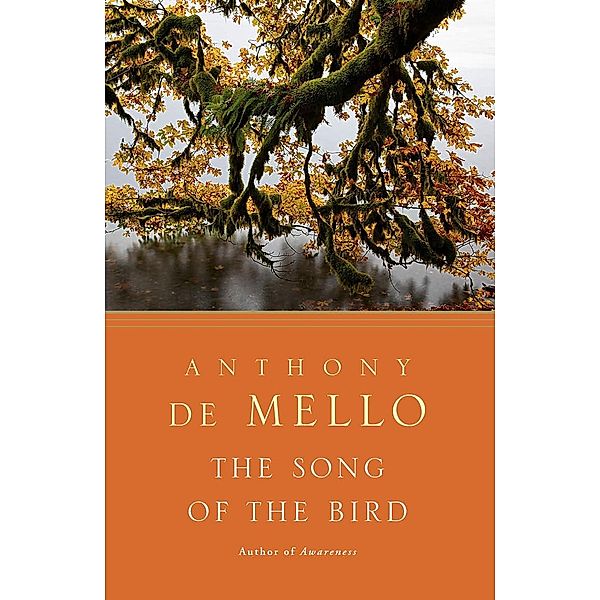 The Song of the Bird, Anthony De Mello