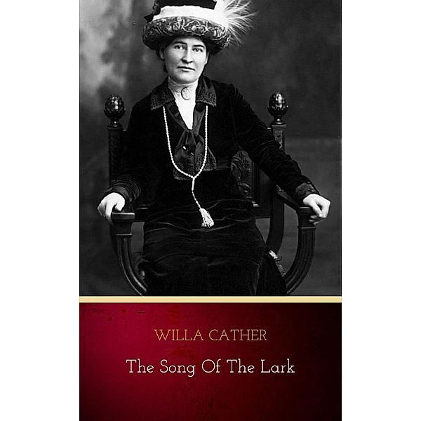 The Song of the Lark, Willa Cather