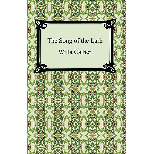 The Song of the Lark / Digireads.com Publishing, Willa Sibert Cather