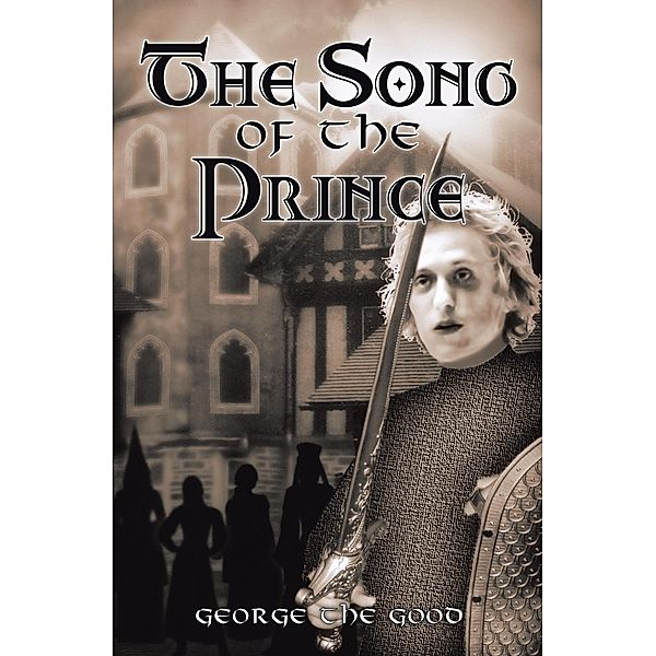 The Song of the Prince, George the Good
