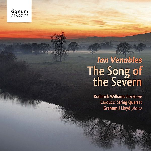 The Song Of The Severn, Williams, Lloyd, Carducci String Quartet