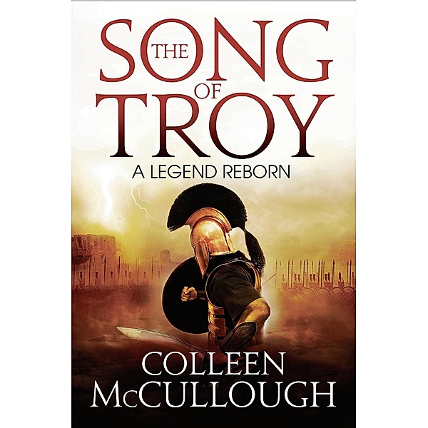 The Song of Troy, Colleen McCullough