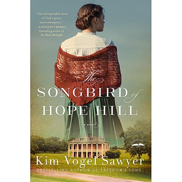 The Songbird of Hope Hill, Kim Vogel Sawyer