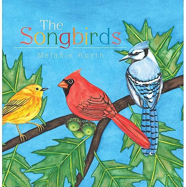 The Songbirds, Melanie Korth