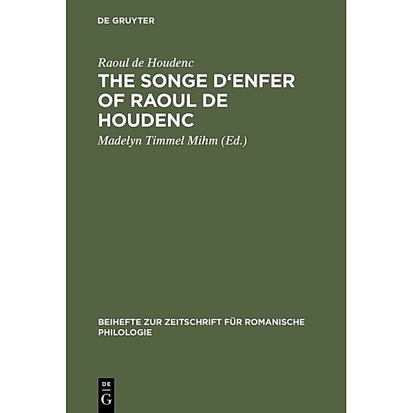 The Songe d'Enfer of Raoul de Houdenc, Raoul de Houdenc