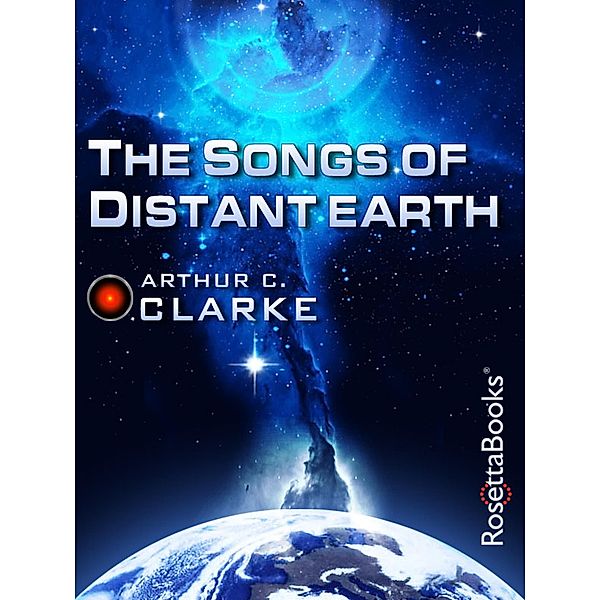 The Songs of Distant Earth, Arthur C. Clarke