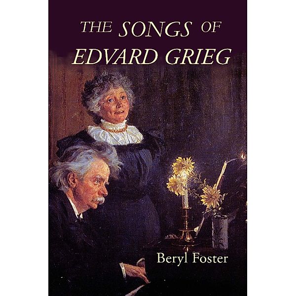 The Songs of Edvard Grieg, Beryl Foster