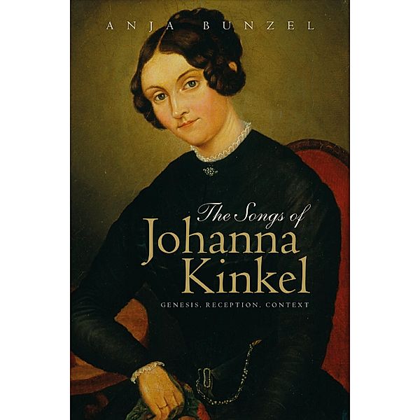 The Songs of Johanna Kinkel, Anja Bunzel