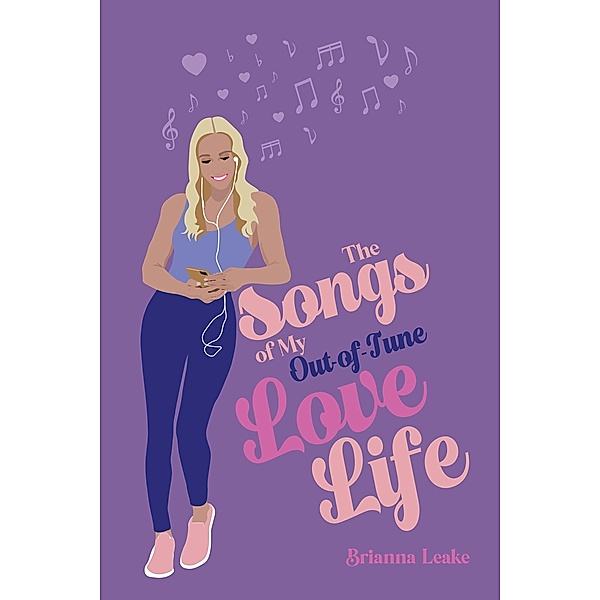 The Songs of My Out-Of-Tune Love Life, Brianna Leake