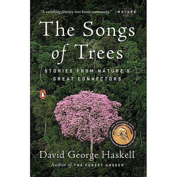 The Songs of Trees, David George Haskell