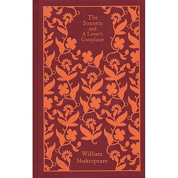 The Sonnets and a Lover's Complaint, William Shakespeare