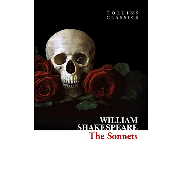The Sonnets / Collins Classics, William Shakespeare