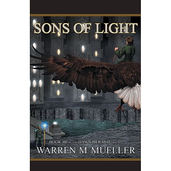 The Sons of Light, Warren M Mueller