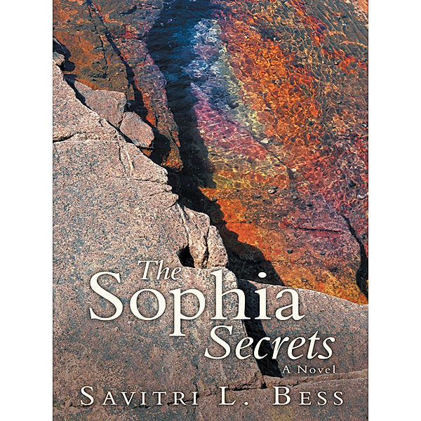 The Sophia Secrets, Savitri L. Bess