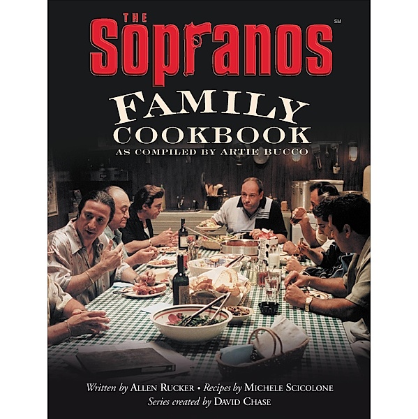 The Sopranos Family Cookbook, Allen Rucker