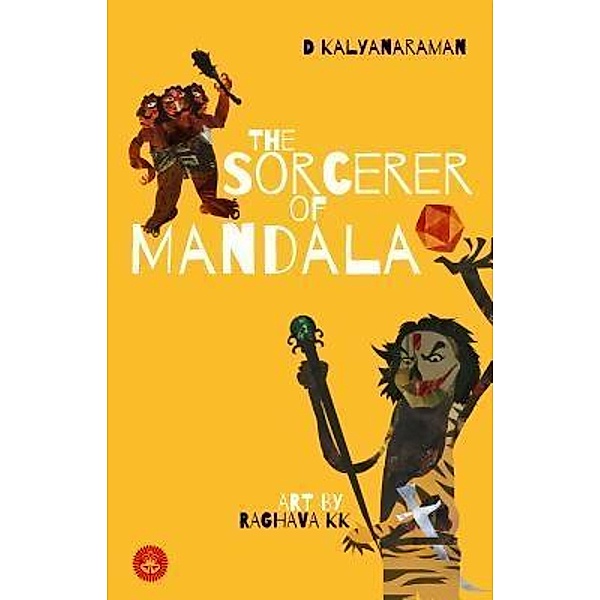 The Sorcerer of Mandala, D. Kalyanaraman