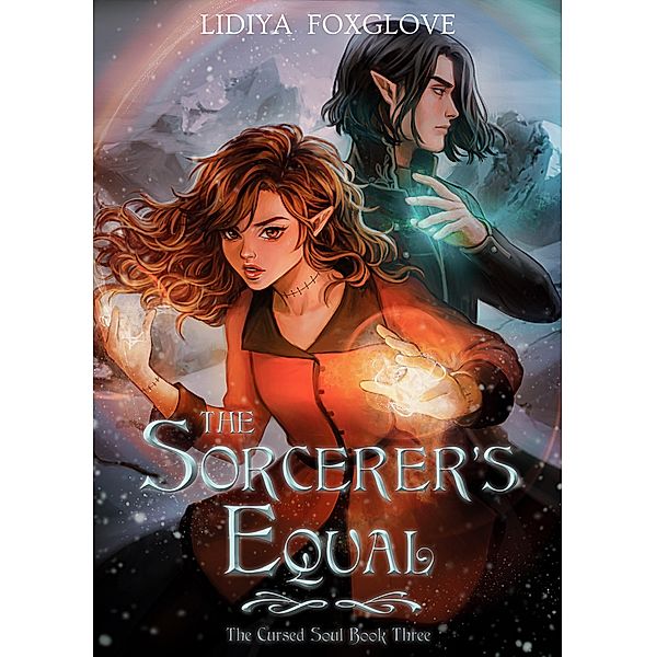 The Sorcerer's Equal (The Cursed Soul, #3) / The Cursed Soul, Lidiya Foxglove