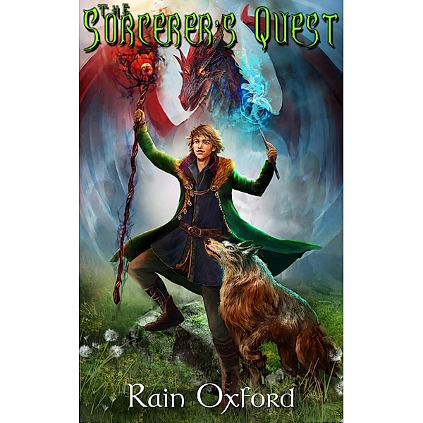 The Sorcerer's Quest (The Sorcerer's Saga, #1) / The Sorcerer's Saga, Rain Oxford