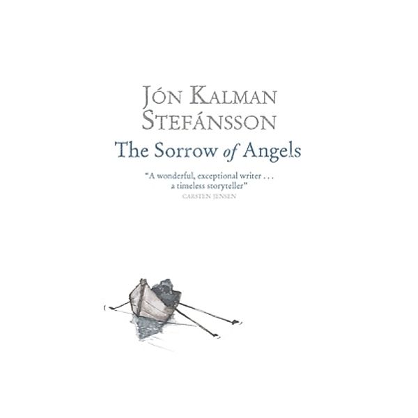 The Sorrow of Angels, Jón Kalman Stefánsson