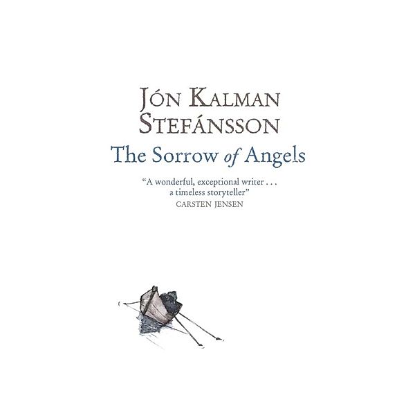 The Sorrow of Angels, Jón Kalman Stefánsson