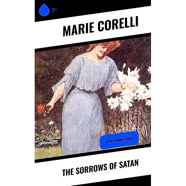 The Sorrows of Satan, Marie Orelli