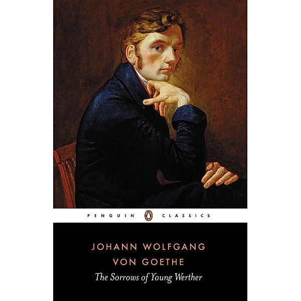 The Sorrows of Young Werther, Johann Wolfgang von Goethe