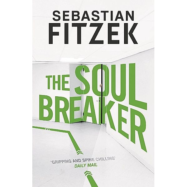 The Soul Breaker, Sebastian Fitzek