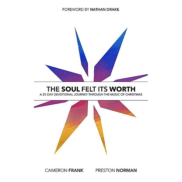 The Soul Felt Its Worth, Preston Norman, Cameron Frank