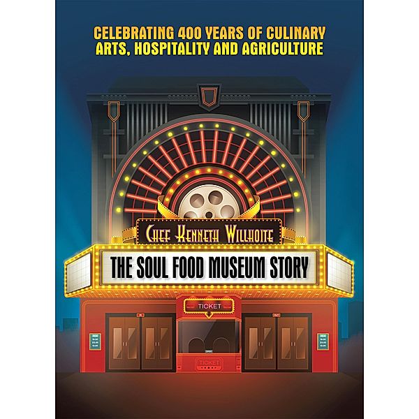 The Soul Food Museum Story, Chef Kenneth Willhoite