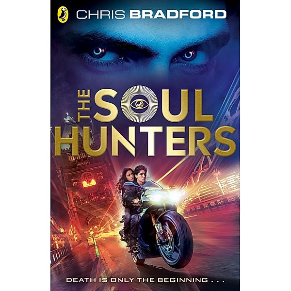 The Soul Hunters / The Soul Series Bd.1, Chris Bradford