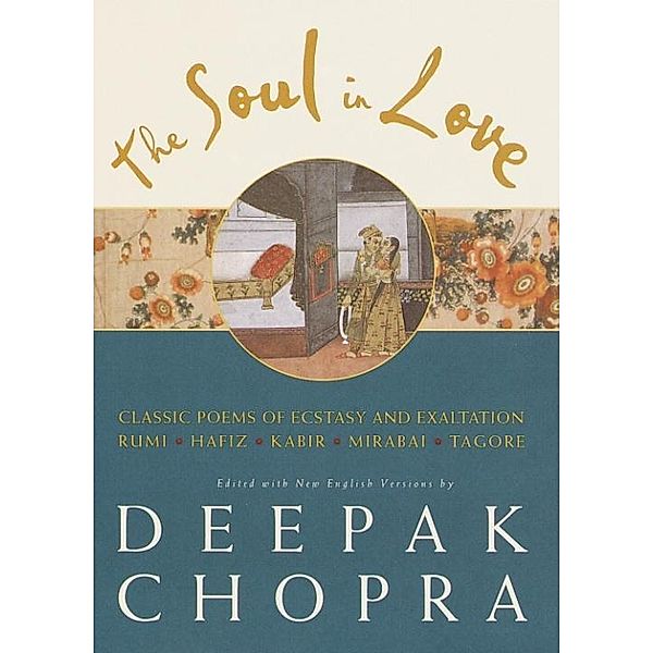 The Soul in Love, Deepak Chopra