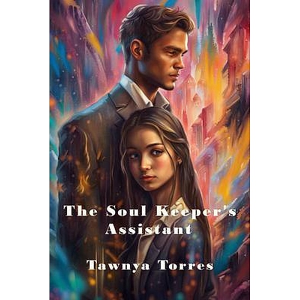 The Soul Keeper's Assistant, Tawnya Torres