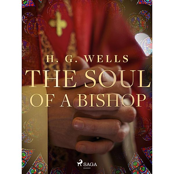 The Soul of a Bishop, H. G. Wells