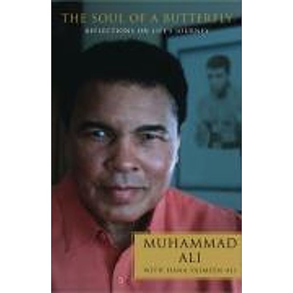 The Soul of a Butterfly, Muhammad Ali, Hana Yasmeen Ali