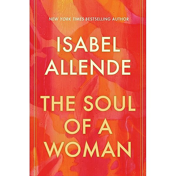 The Soul of a Woman, Isabel Allende