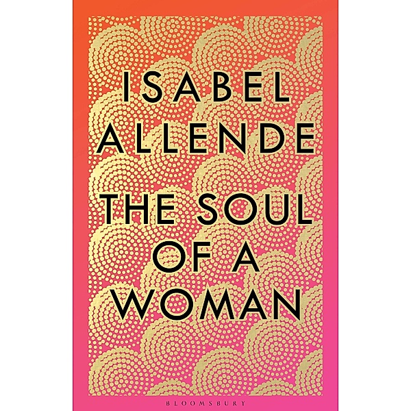 The Soul of a Woman, Isabel Allende