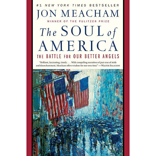 The Soul of America, Jon Meacham