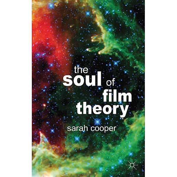 The Soul of Film Theory, S. Cooper