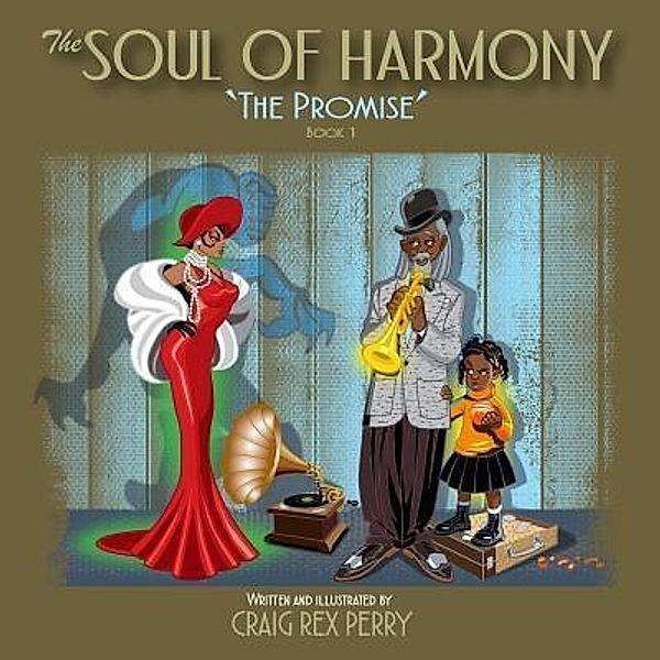 The Soul of Harmony: Book One, Craig Rex Perry