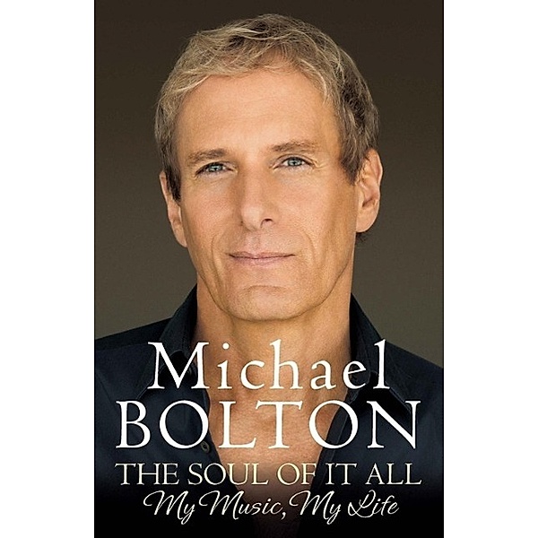The Soul of It All, Michael Bolton